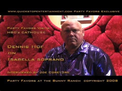 isabella suprano|Party Favors exclusive interview with Dennis Hof of .